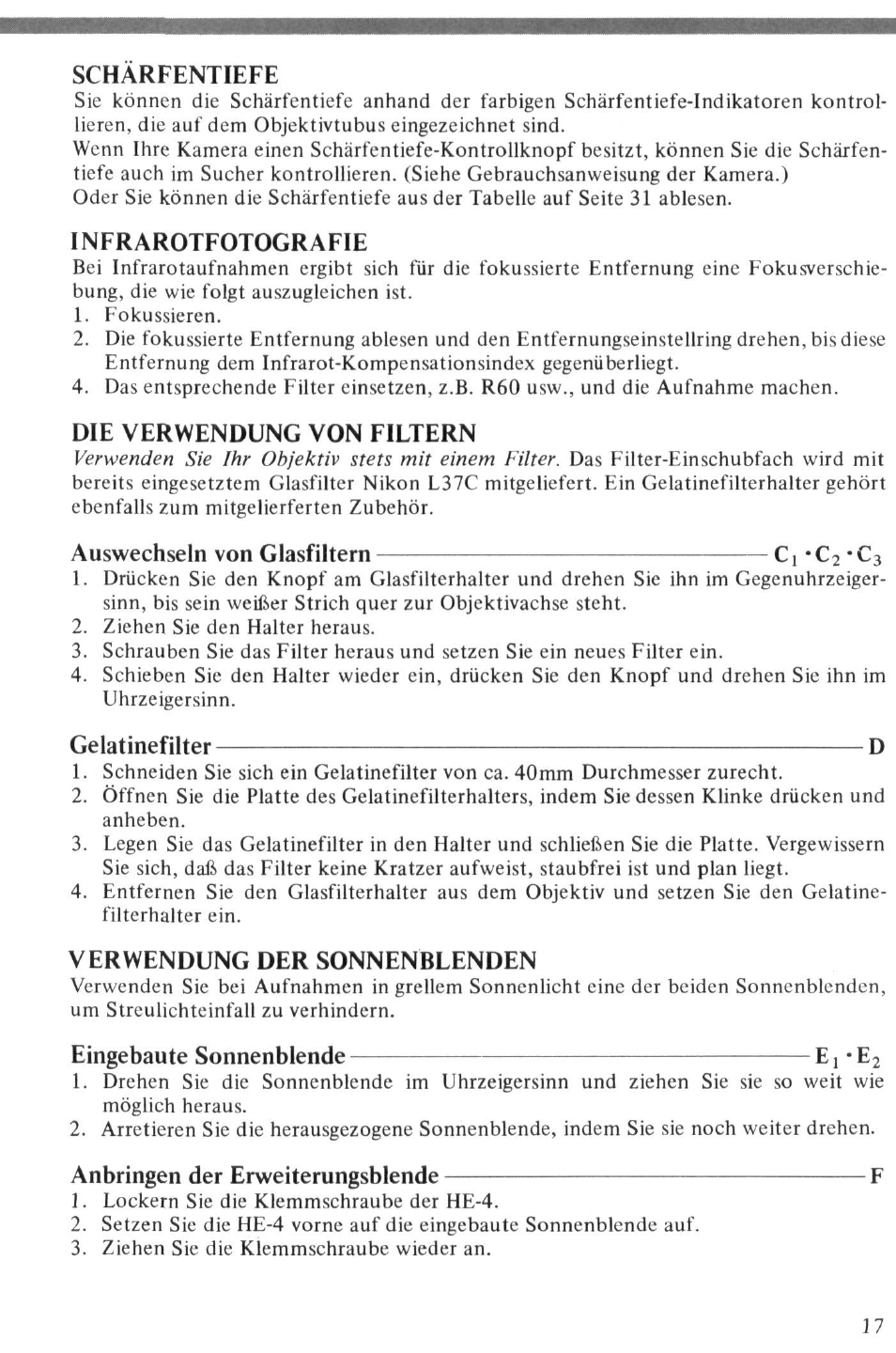 Schärfentiefe, Infrarotfotografie, Die verwendung von filtern | Auswechseln von glasfiltern cj '€2 ‘€3, Gelatinefilter d, Verwendung der sonnenblenden, Eingebaute sonnenblende e1 • ej, Anbringen der erweiterungsblende | Nikon NIKKOR ED 300mm f-2.8 IF User Manual | Page 17 / 34