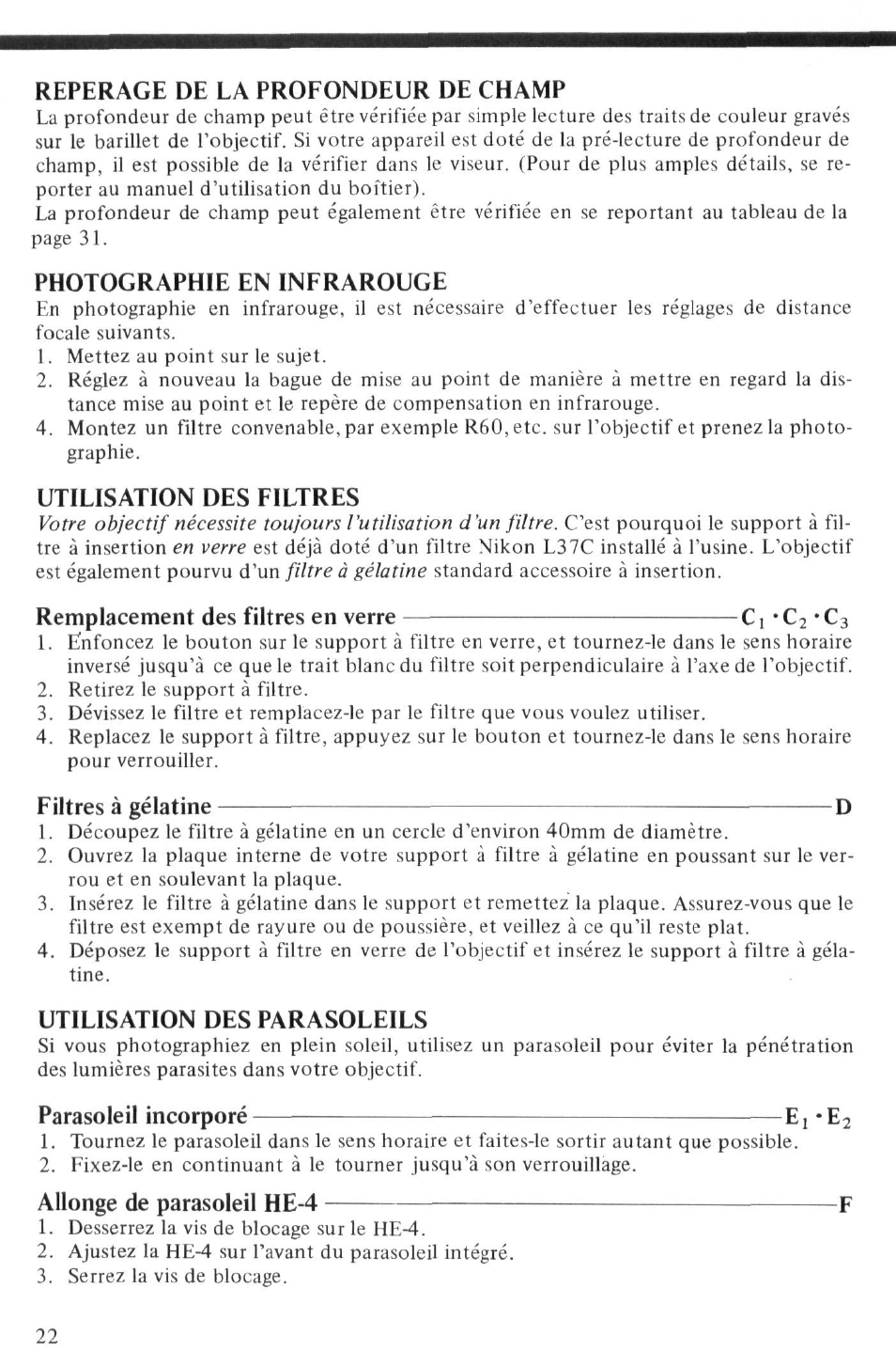 Reperage de la profondeur de champ, Photographie en infrarouge, Utilisation des filtres | Filtres à gélatine d, Utilisation des parasoleils, Allonge de parasoleil he-4 | Nikon NIKKOR ED 300mm f-2.8 IF User Manual | Page 22 / 34