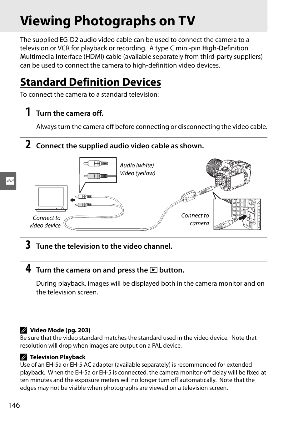 Viewing photographs on tv, Standard definition devices | Nikon D90 User Manual | Page 166 / 300