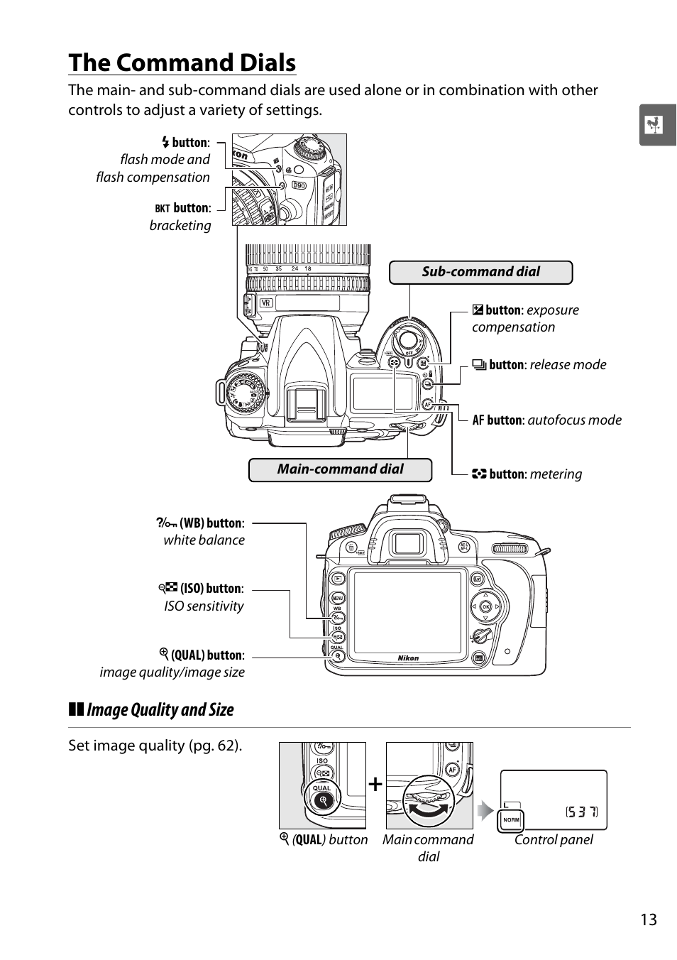 The command dials, Image quality and size | Nikon D90 User Manual | Page 33 / 300