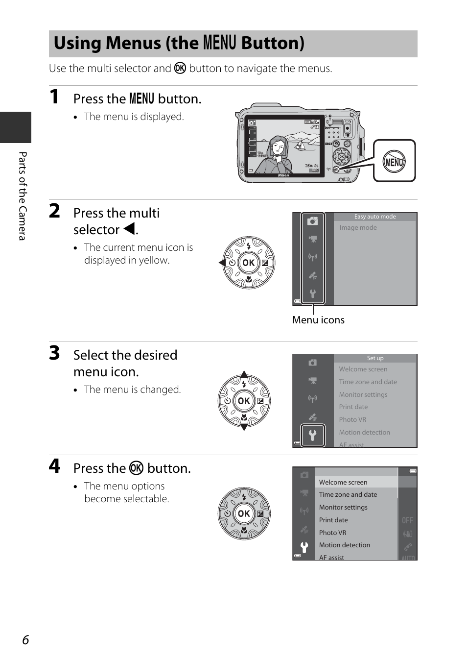 Using menus (the menu button), Using menus (the, D button) | Using menus (the d button), Press the d button, Press the multi selector j, Select the desired menu icon, Press the k button | Nikon AW120 User Manual | Page 36 / 270