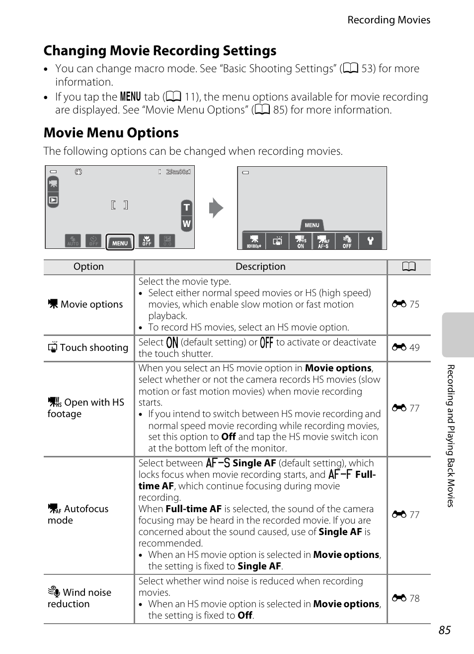 Changing movie recording settings, Movie menu options, Q touch shooting” (a 85) | Nikon S100 User Manual | Page 103 / 236