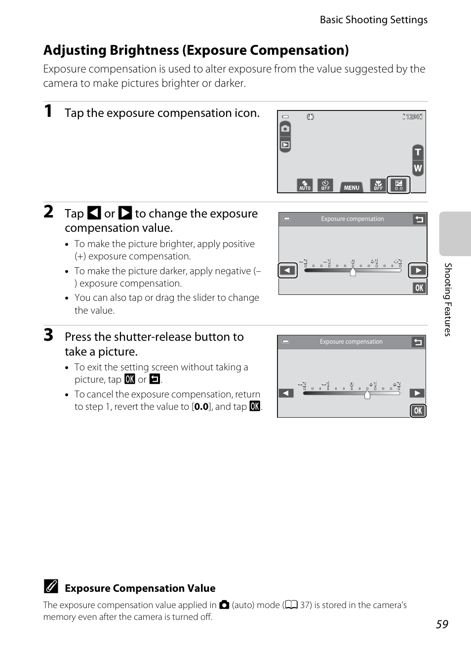 Adjusting brightness (exposure compensation), A 59, A 59) | Tap the exposure compensation icon, Press the shutter-release button to take a picture | Nikon S100 User Manual | Page 77 / 236