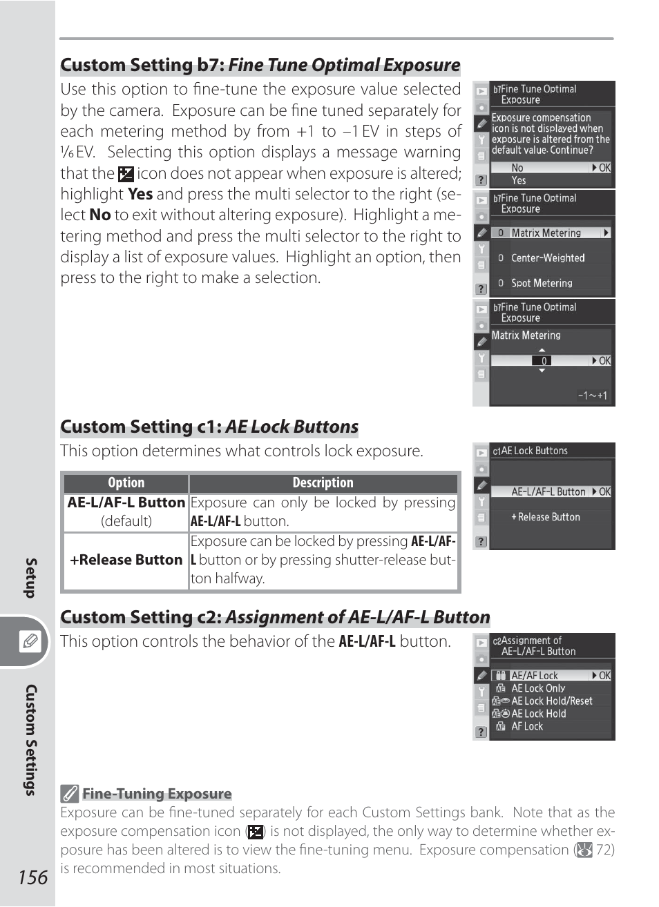 Custom setting b7: fine tune optimal exposure, Custom setting c1: ae lock buttons, Custom setting c2: assignment of ae-l/af-l button | Nikon D200 User Manual | Page 166 / 221