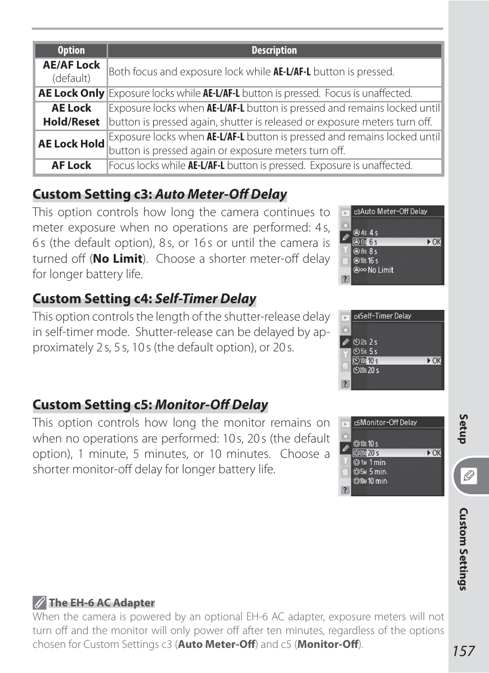 Custom setting c3: auto meter-oﬀ delay, Custom setting c4: self-timer delay, Custom setting c5: monitor-oﬀ delay | Nikon D200 User Manual | Page 167 / 221