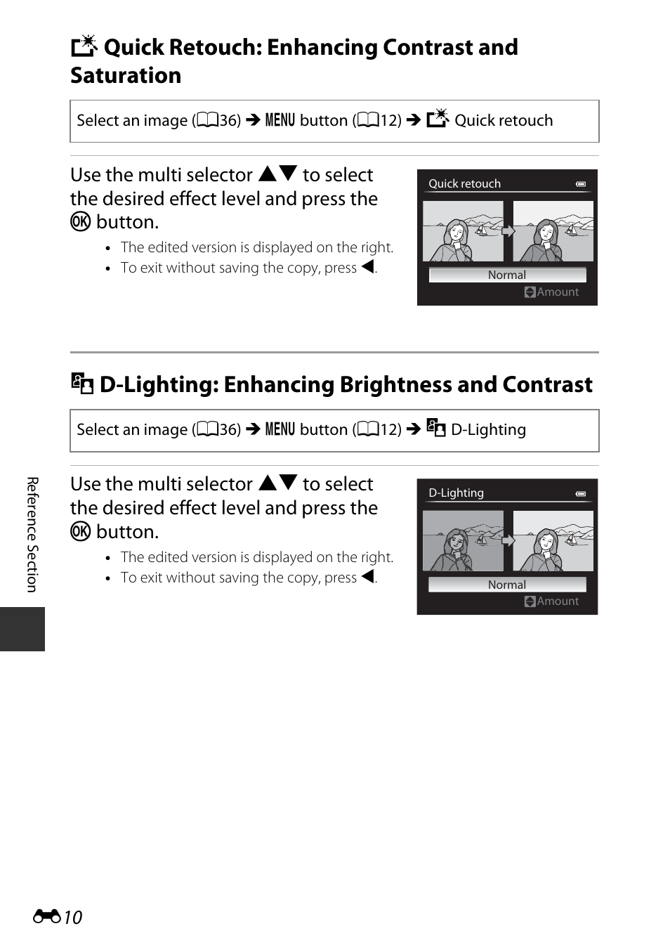 Quick retouch: enhancing contrast and saturation, D-lighting: enhancing brightness and contrast, K quick retouch: enhancing contrast and saturation | I d-lighting: enhancing brightness and contrast | Nikon P7800 User Manual | Page 138 / 270