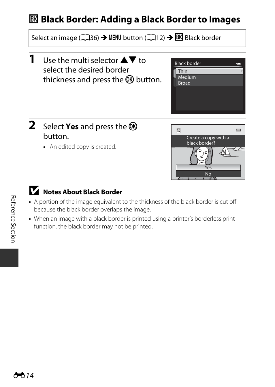 Black border: adding a black border to images, J black border: adding a black border to images, Select yes and press the k button | Nikon P7800 User Manual | Page 142 / 270