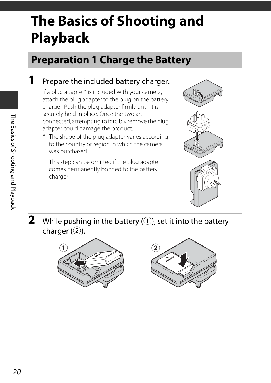 The basics of shooting and playback, Preparation 1 charge the battery, A20) | Nikon P7800 User Manual | Page 40 / 270