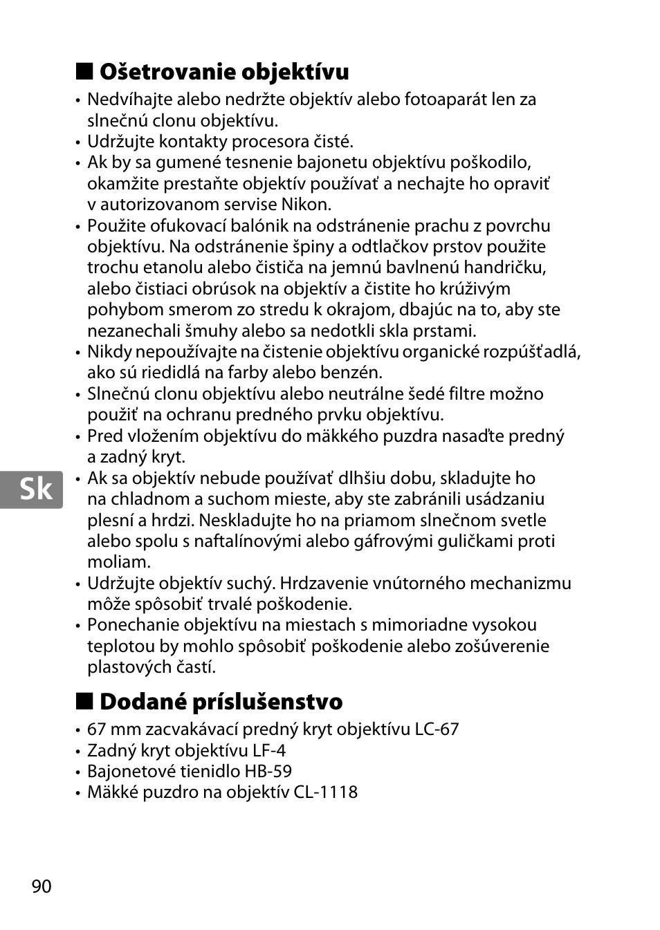 Ošetrovanie objektívu, Dodané príslušenstvo, Jp en de fr es sv ru nl it cz sk ro ua ck ch kr | Nikon AF 35mm f-1.4G User Manual | Page 90 / 140