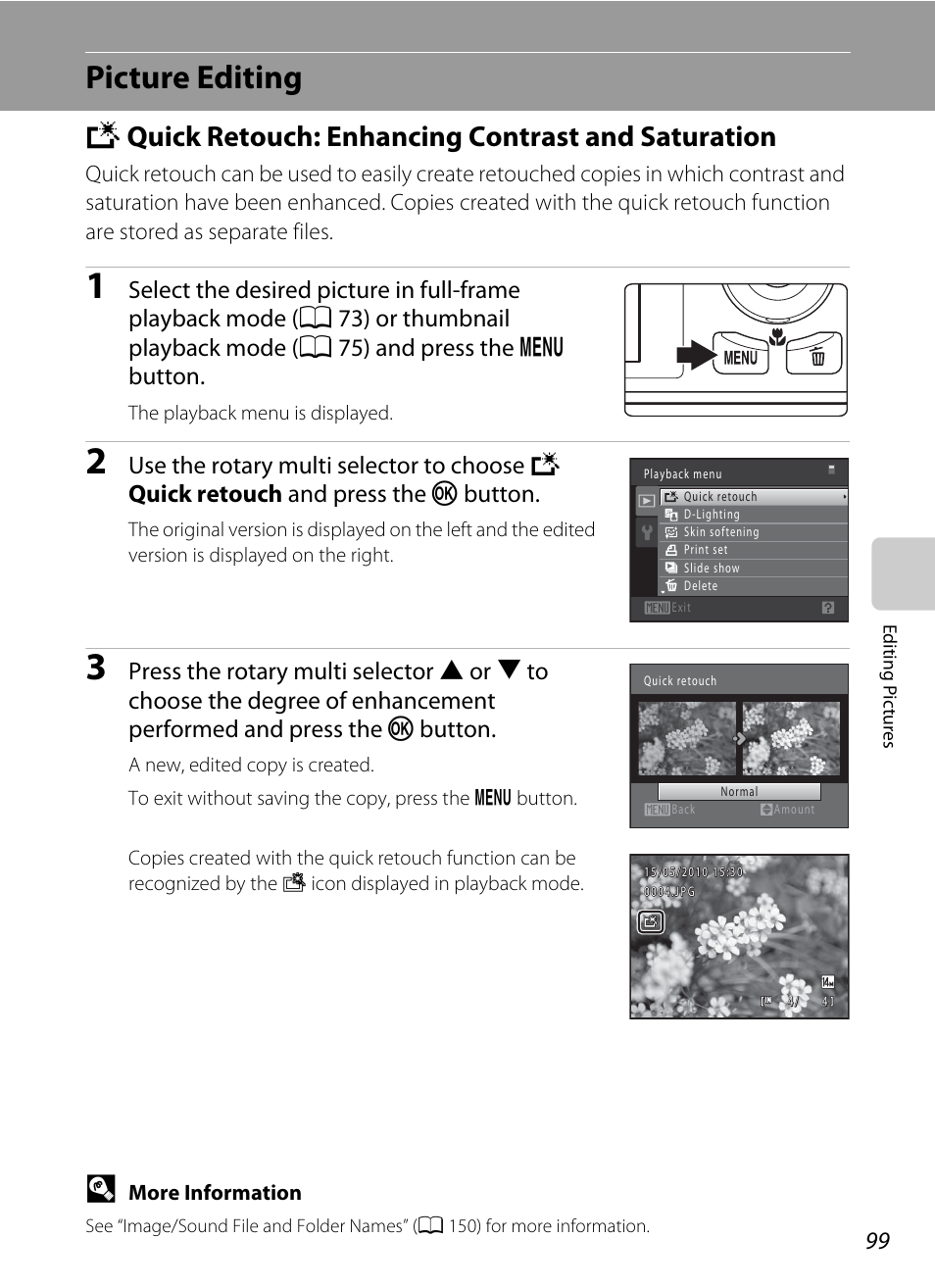 Picture editing, Quick retouch: enhancing contrast and saturation, K quick retouch: enhancing contrast and saturation | A 99, A 99) | Nikon S8000 User Manual | Page 111 / 184