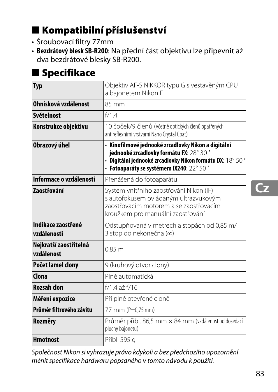 Kompatibilní příslušenství, Specifikace, Jp en de fr es sv ru nl it cz sk ro ua ck ch kr | Nikon AF-S 85mm f-1.4G User Manual | Page 83 / 140