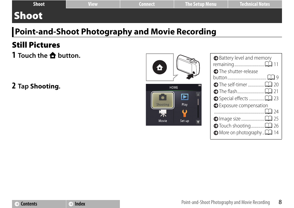 Shoot, Point-and-shoot photography and movie recording, Still pictures | Point-and-shoot photography and movie, Recording, A 8) | Nikon S01 User Manual | Page 18 / 96