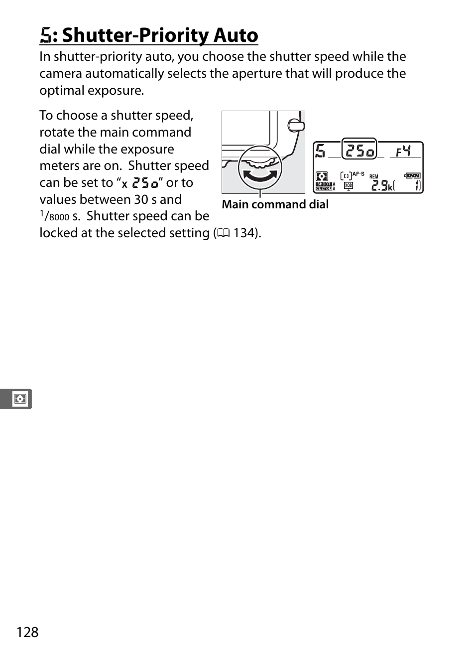 S: shutter-priority auto, 0 128): u, F : shutter-priority auto | Nikon D4S User Manual | Page 150 / 500