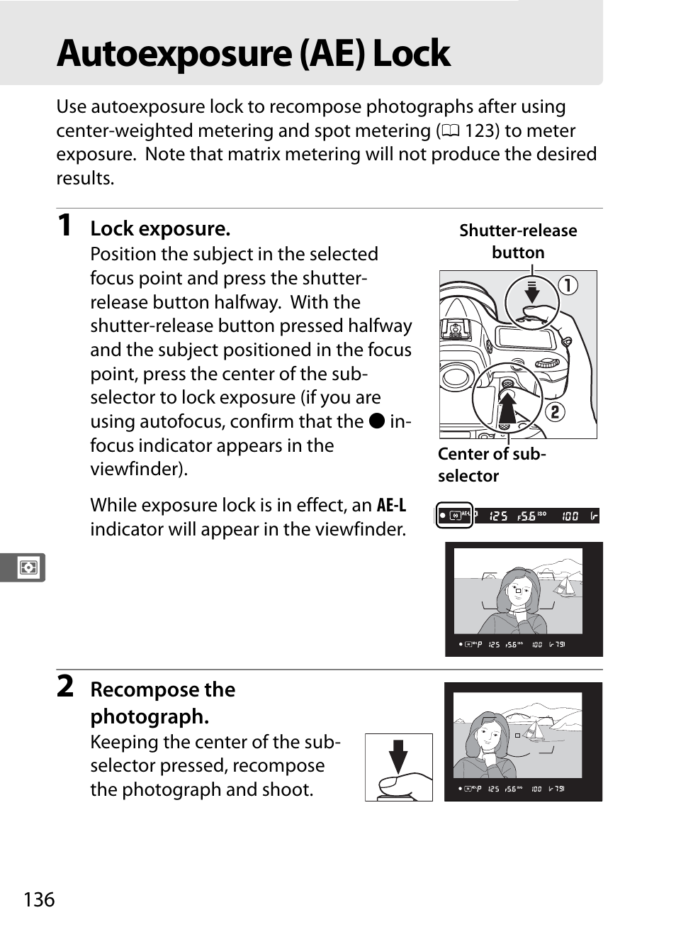 Autoexposure (ae) lock, 0 136) and f | Nikon D4S User Manual | Page 158 / 500