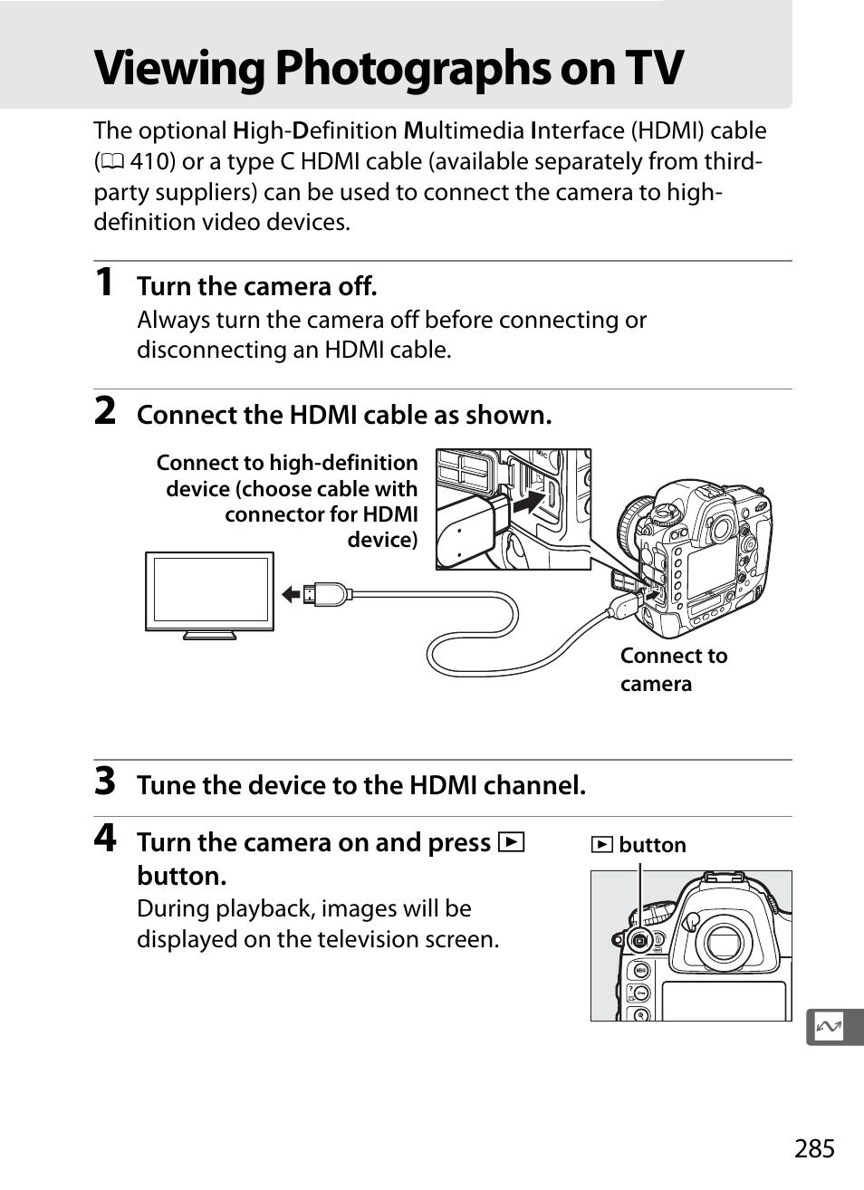 Viewing photographs on tv, Device, 0 285), the view thr | Nikon D4S User Manual | Page 307 / 500