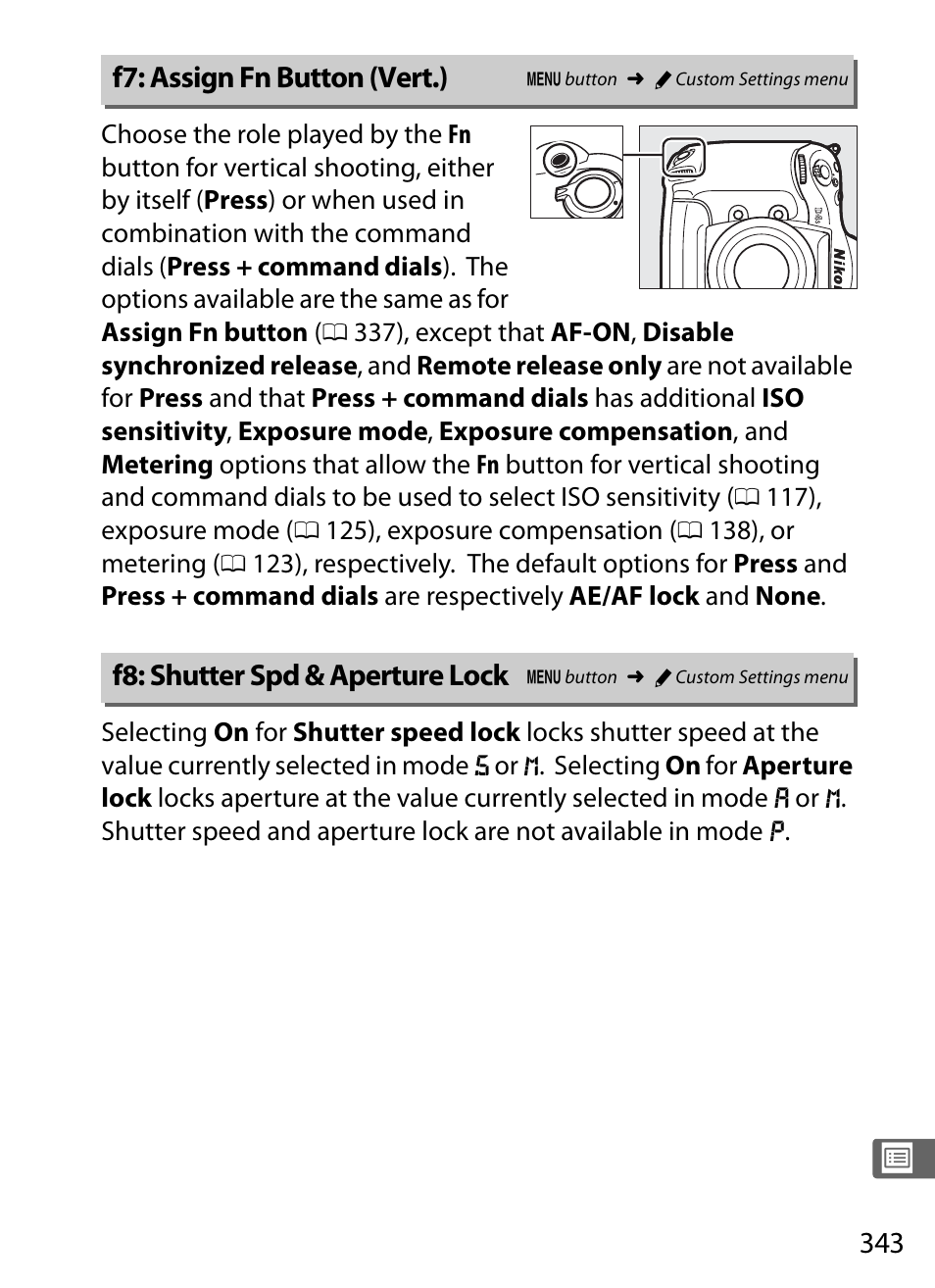 F7: assign fn button (vert.), F8: shutter spd & aperture lock | Nikon D4S User Manual | Page 365 / 500