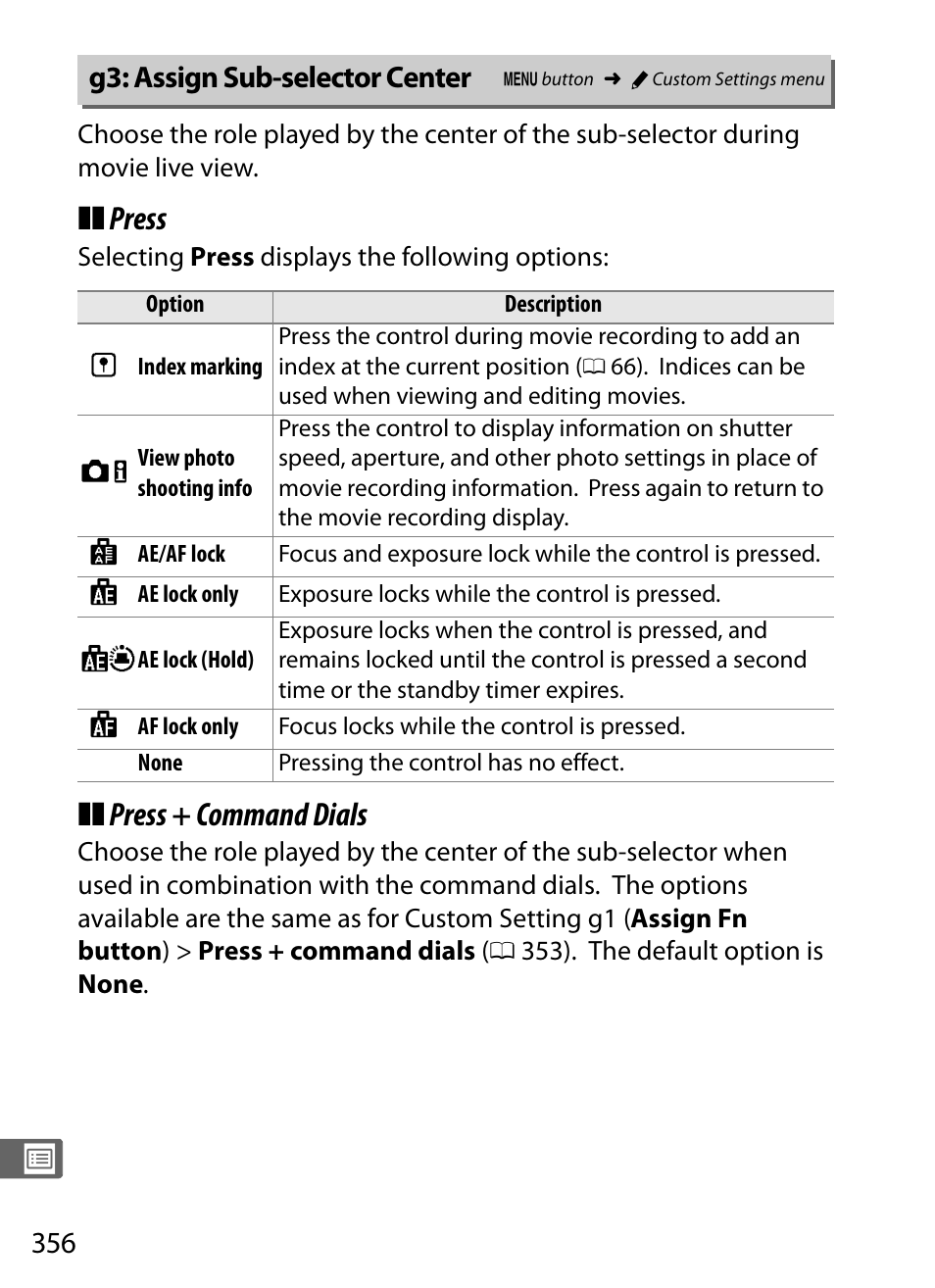 G3: assign sub-selector center, 0 356), r, Press | Press + command dials | Nikon D4S User Manual | Page 378 / 500