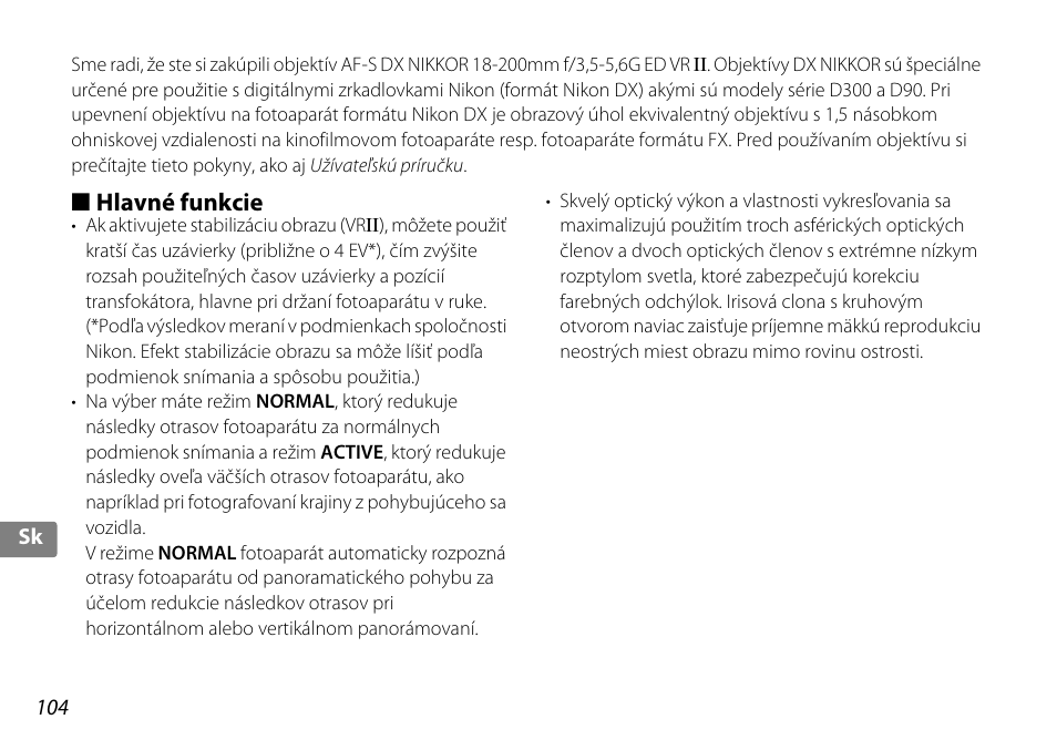 Hlavné funkcie | Nikon AF-S DX NIKKOR 18-200mm f-3.5-5.6G ED VR II User Manual | Page 104 / 148