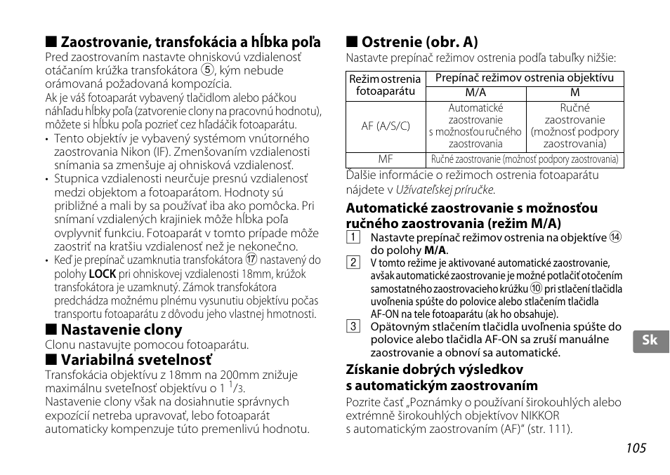 Zaostrovanie, transfokácia a hĺbka poľa, Nastavenie clony, Variabilná svetelnosť | Ostrenie (obr. a) | Nikon AF-S DX NIKKOR 18-200mm f-3.5-5.6G ED VR II User Manual | Page 105 / 148