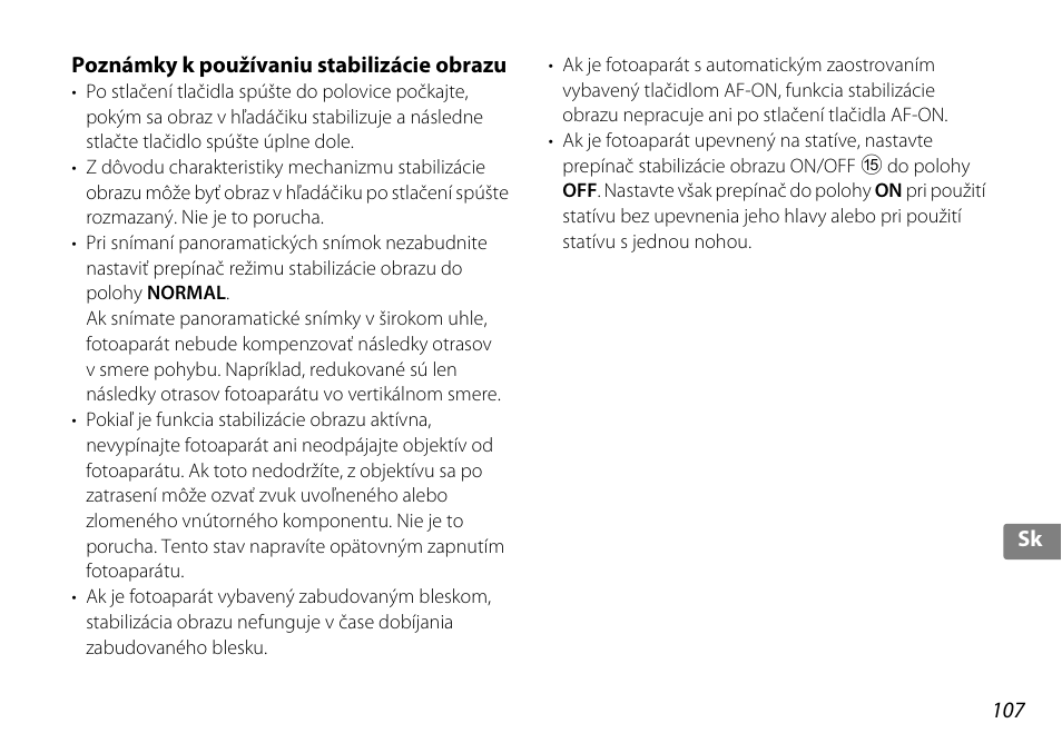 Poznámky k používaniu stabilizácie obrazu | Nikon AF-S DX NIKKOR 18-200mm f-3.5-5.6G ED VR II User Manual | Page 107 / 148