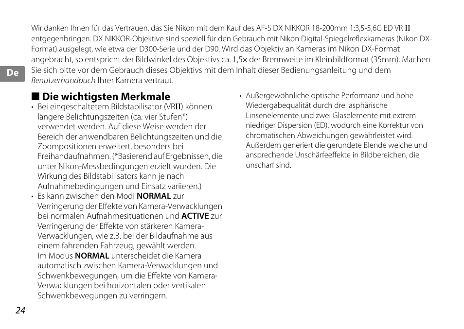 Die wichtigsten merkmale | Nikon AF-S DX NIKKOR 18-200mm f-3.5-5.6G ED VR II User Manual | Page 24 / 148