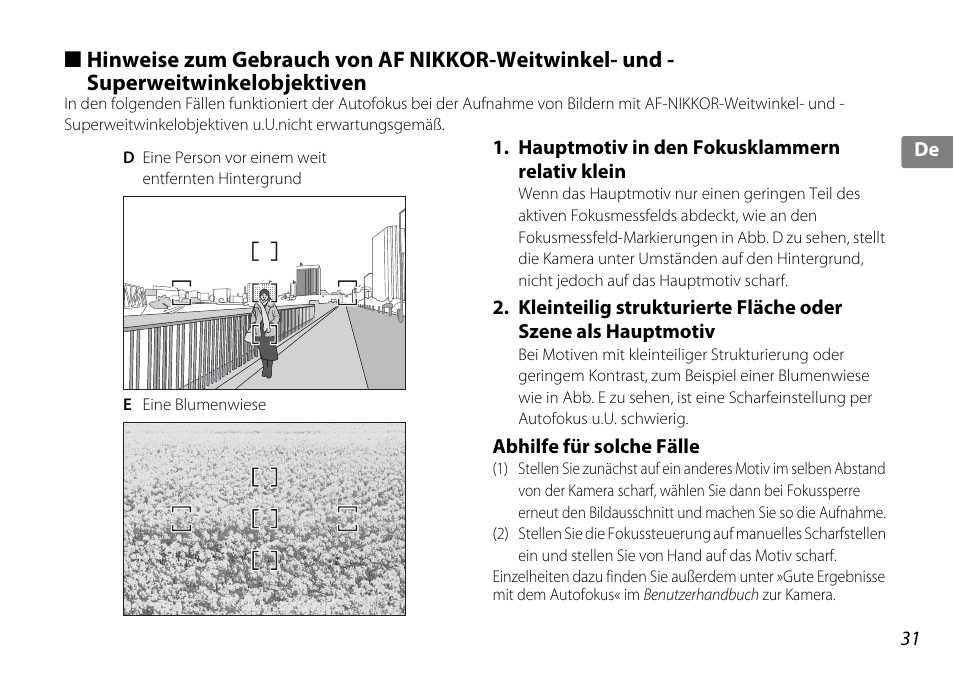 Hauptmotiv in den fokusklammern relativ klein, Abhilfe für solche fälle | Nikon AF-S DX NIKKOR 18-200mm f-3.5-5.6G ED VR II User Manual | Page 31 / 148