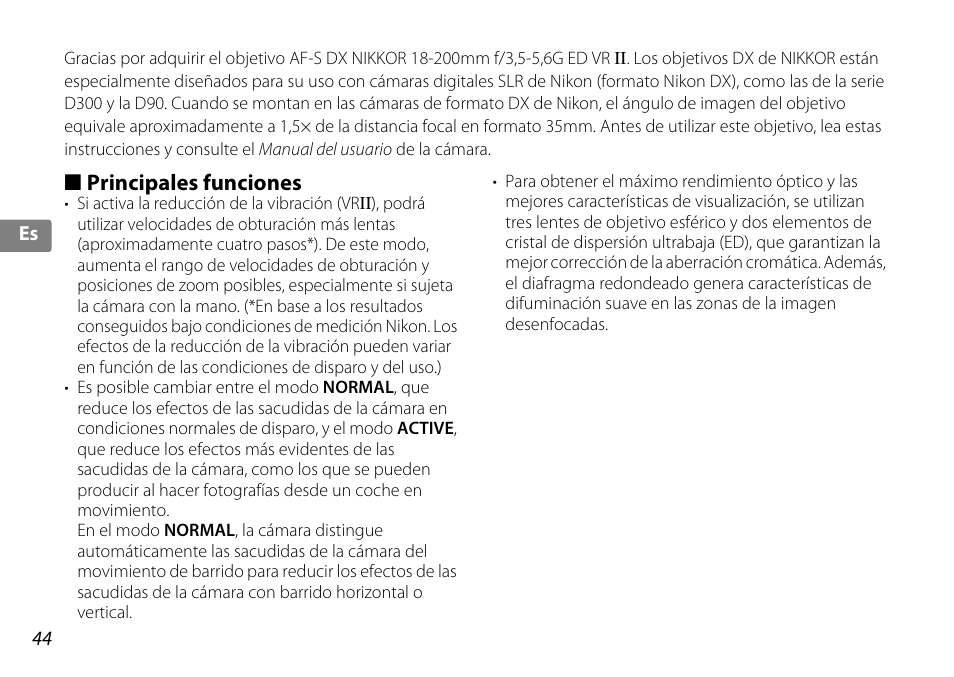 Principales funciones | Nikon AF-S DX NIKKOR 18-200mm f-3.5-5.6G ED VR II User Manual | Page 44 / 148