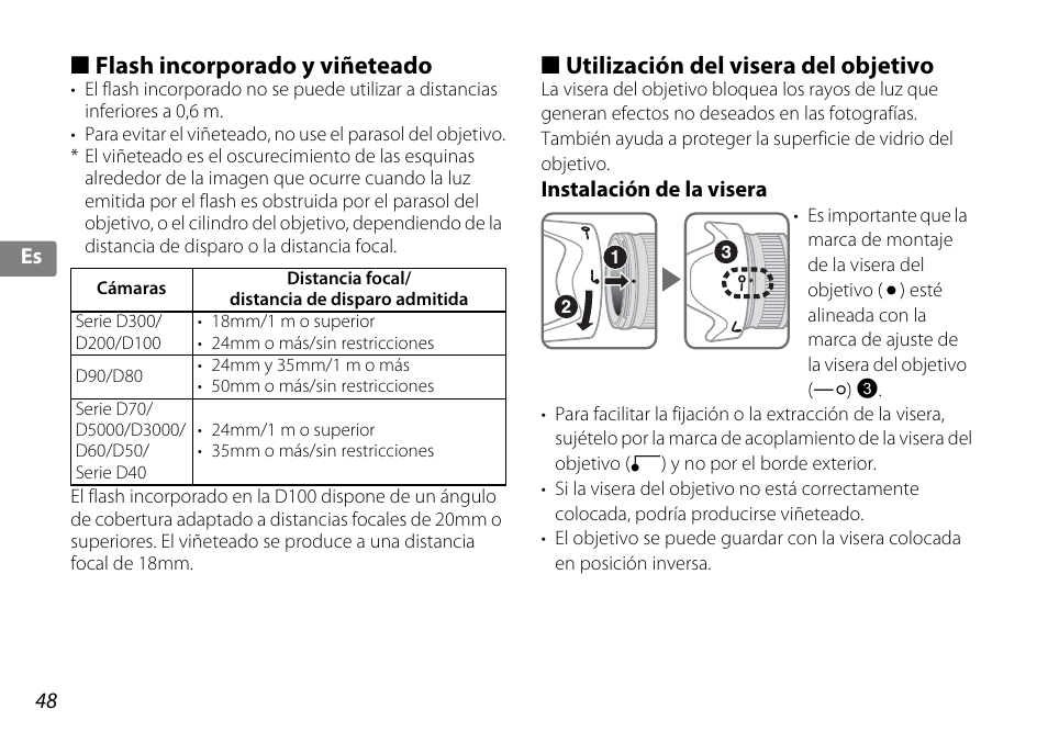 Flash incorporado y viñeteado, Utilización del visera del objetivo, Instalación de la visera | Vo (p. 48), P. 48), P. 48 | Nikon AF-S DX NIKKOR 18-200mm f-3.5-5.6G ED VR II User Manual | Page 48 / 148