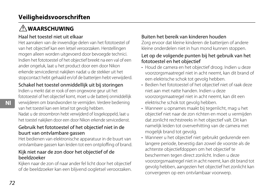 Veiligheidsvoorschriften, Waarschuwing | Nikon AF-S DX NIKKOR 18-200mm f-3.5-5.6G ED VR II User Manual | Page 72 / 148
