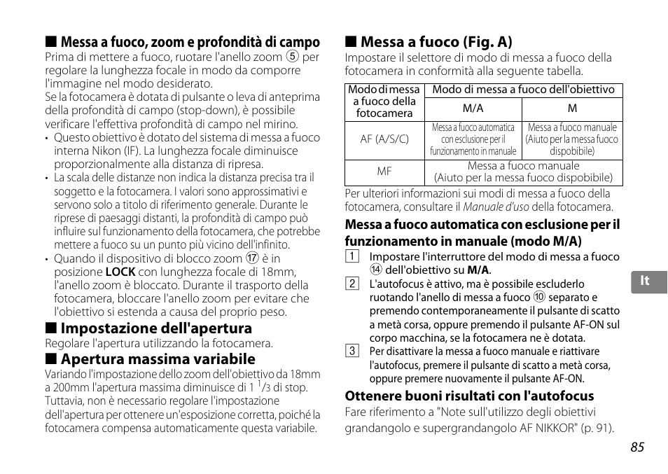 Messa a fuoco, zoom e profondità di campo, Impostazione dell'apertura, Apertura massima variabile | Messa a fuoco (fig. a), Ottenere buoni risultati con l'autofocus, Zoom (p. 85), Li (p. 85, Fuoco (p. 85), P. 85) | Nikon AF-S DX NIKKOR 18-200mm f-3.5-5.6G ED VR II User Manual | Page 85 / 148