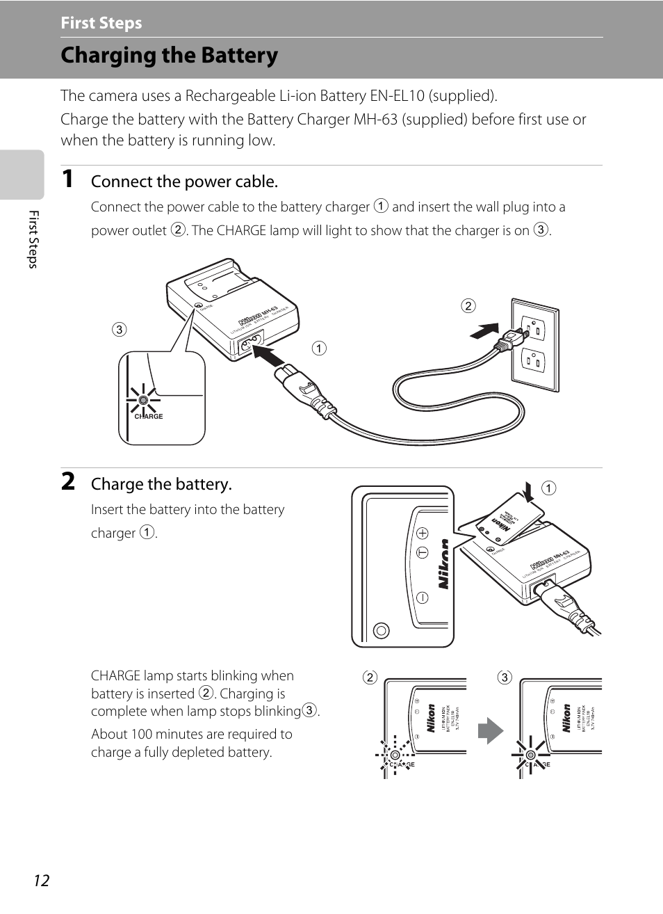 First steps, Charging the battery, Connect the power cable | Charge the battery, First ste p s | Nikon S700 User Manual | Page 24 / 148