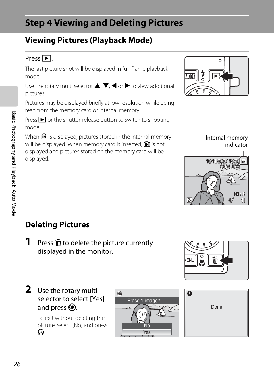 Step 4 viewing and deleting pictures, Viewing pictures (playback mode), Deleting pictures | Viewing pictures (playback mode) deleting pictures, Mode, A 26) will also, A 26) | Nikon S700 User Manual | Page 38 / 148