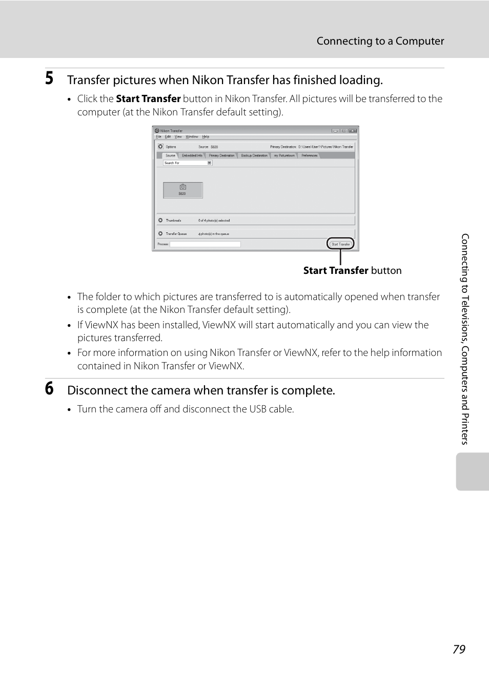 Disconnect the camera when transfer is complete | Nikon S620 User Manual | Page 91 / 164