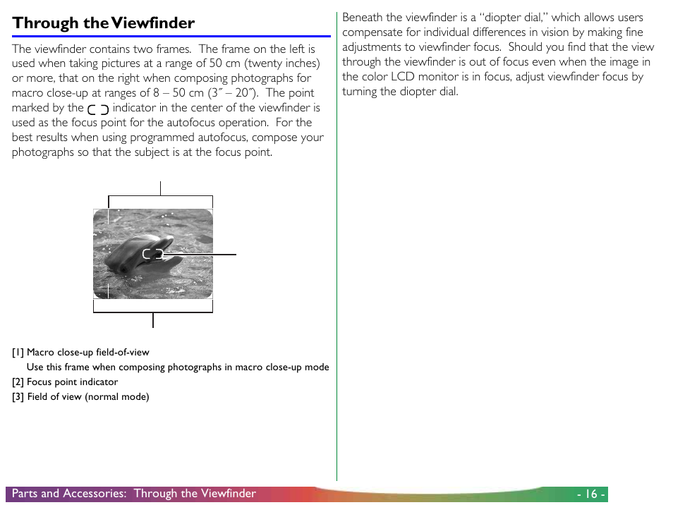 Through the viewfinder | Nikon 900 User Manual | Page 16 / 79