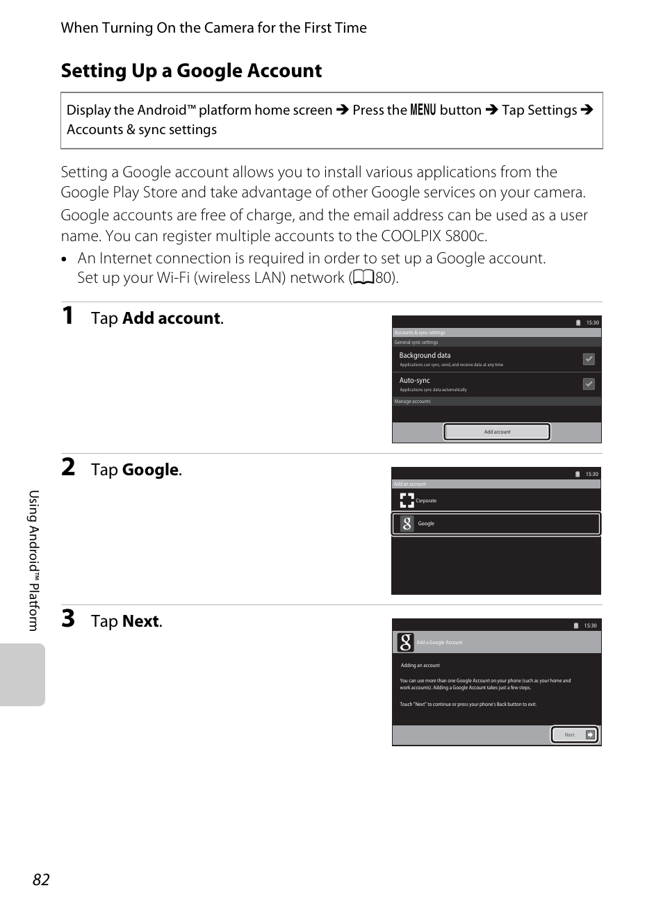 Setting up a google account, See “setting up a google account” (a82) fo, Tap add account | Tap google, Tap next, When turning on the camera for the first time | Nikon S800c User Manual | Page 104 / 224