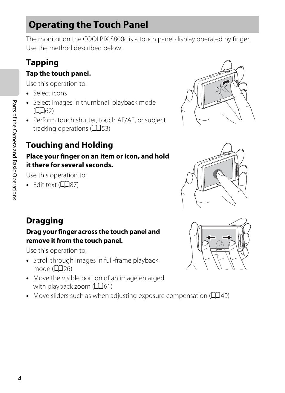 Operating the touch panel, Tapping, Touching and holding | Dragging, Tapping touching and holding dragging | Nikon S800c User Manual | Page 26 / 224