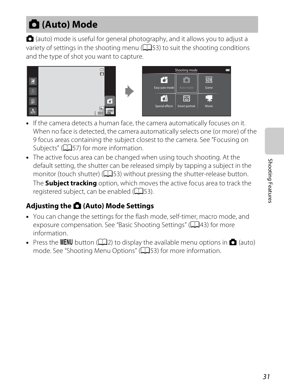 Auto mode, A (auto) mode, Adjusting the a (auto) mode settings | Nikon S800c User Manual | Page 53 / 224