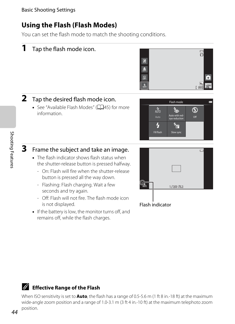 Using the flash (flash modes), A44), Tap the flash mode icon | Tap the desired flash mode icon, Frame the subject and take an image | Nikon S800c User Manual | Page 66 / 224