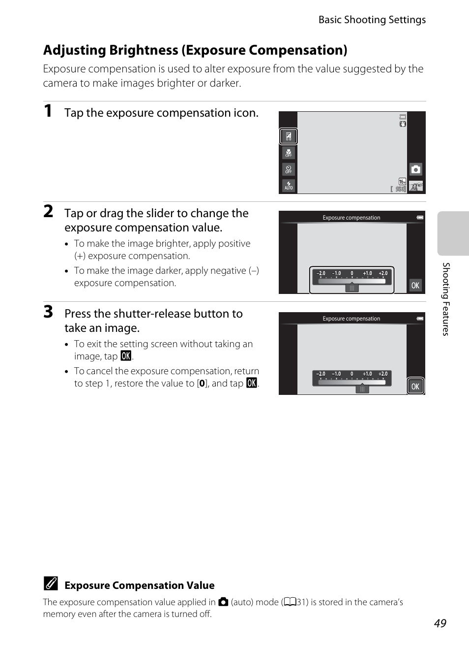 Adjusting brightness (exposure compensation), A49), Tap the exposure compensation icon | Press the shutter-release button to take an image | Nikon S800c User Manual | Page 71 / 224