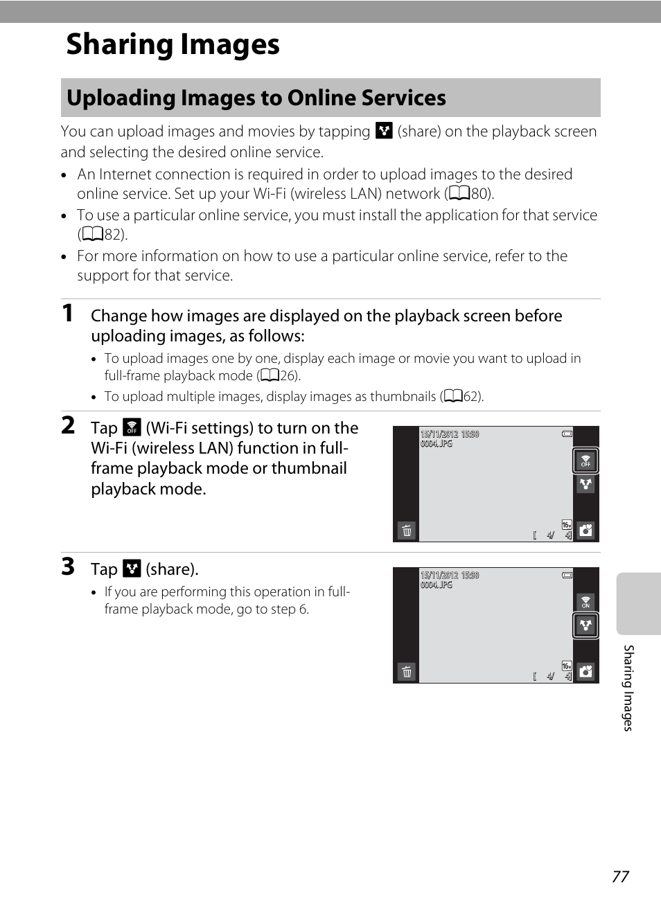 Sharing images, Uploading images to online services, See “sharing images” (a77) | Tap a (share) | Nikon S800c User Manual | Page 99 / 224