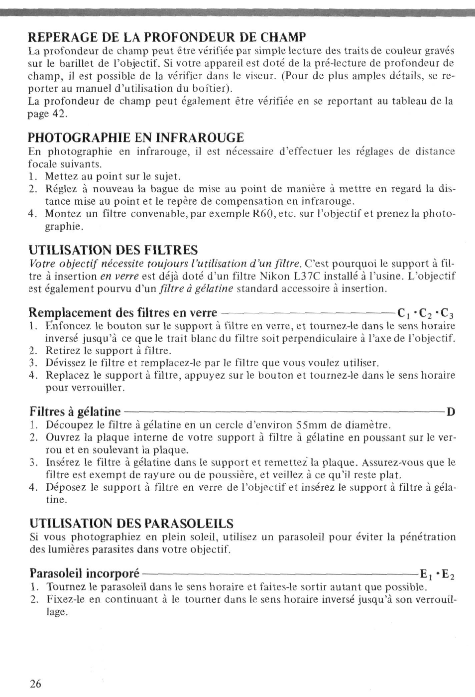 Reperage de la profondeur de champ, Photographie en infrarouge, Utilisation des filtres | C2-c3, Filtres à gélatine d, Utilisation des parasoleils, Parasoleil incorporé ej -£2 | Nikon NIKKOR ED 400mm f-2.8 IF User Manual | Page 26 / 44