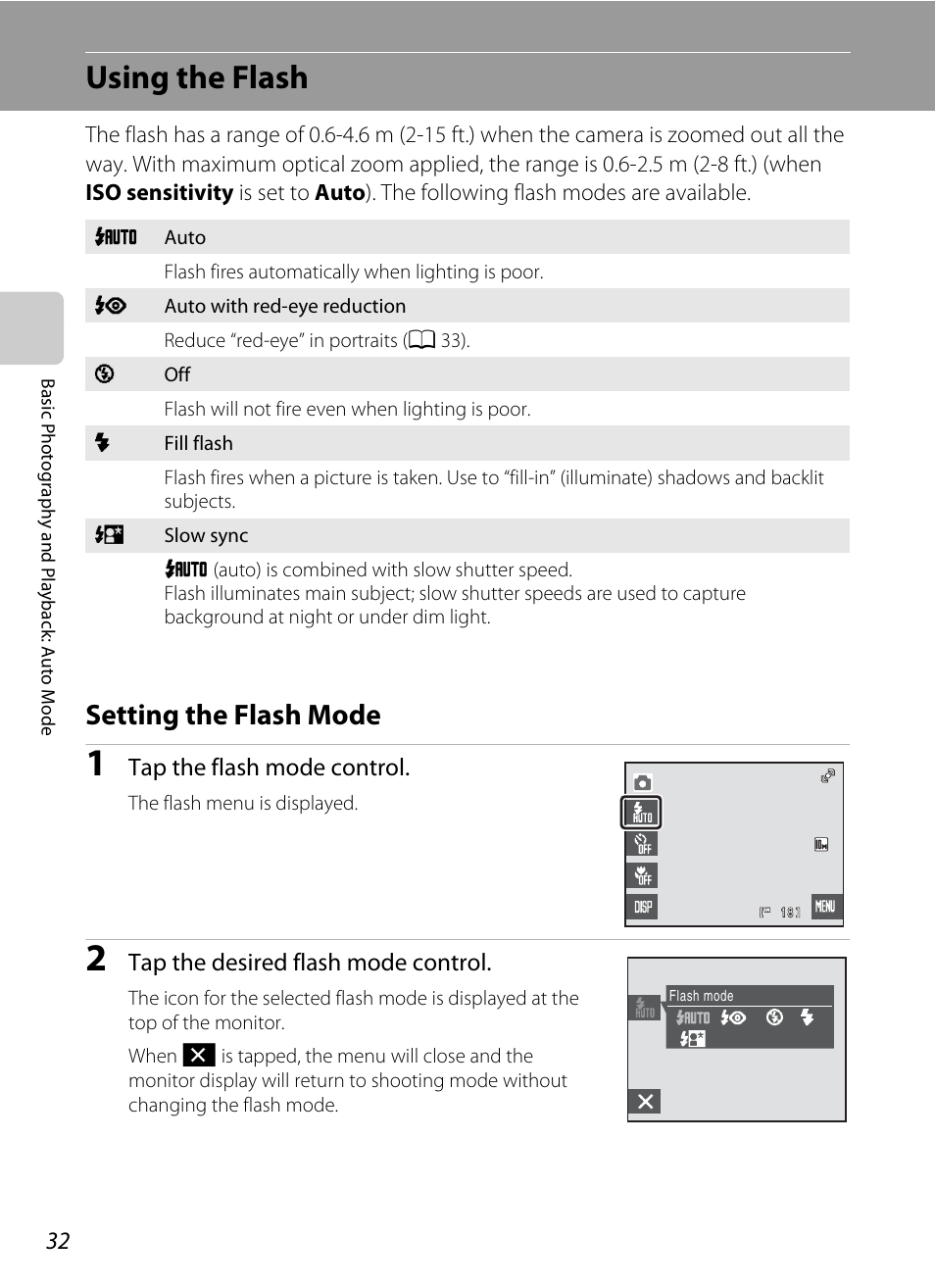 Using the flash, Setting the flash mode, A 32) | A 32) is set to | Nikon S230 User Manual | Page 44 / 180