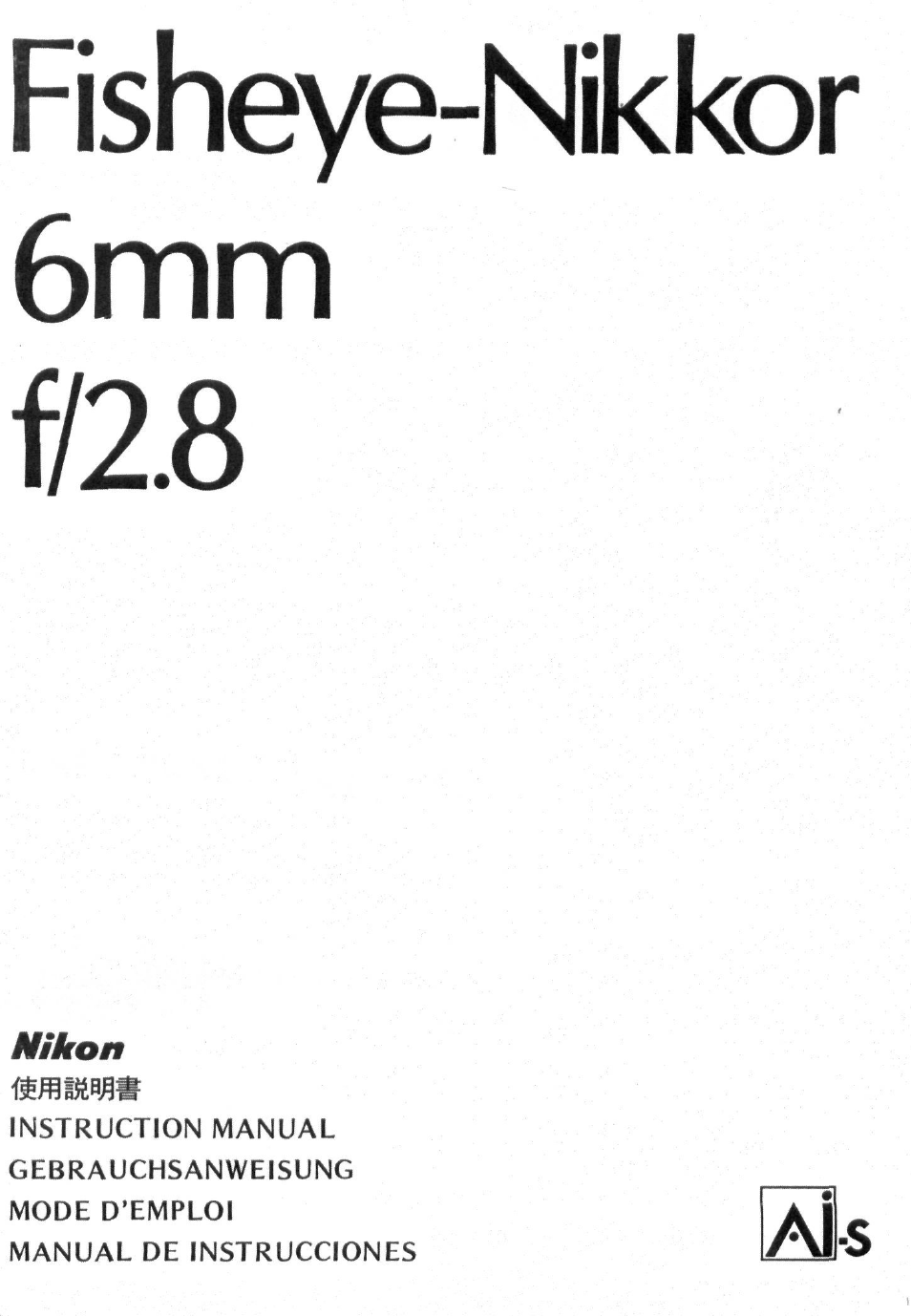 Nikon Fisheye-NIKKOR 6mm f-2.8 User Manual | 36 pages