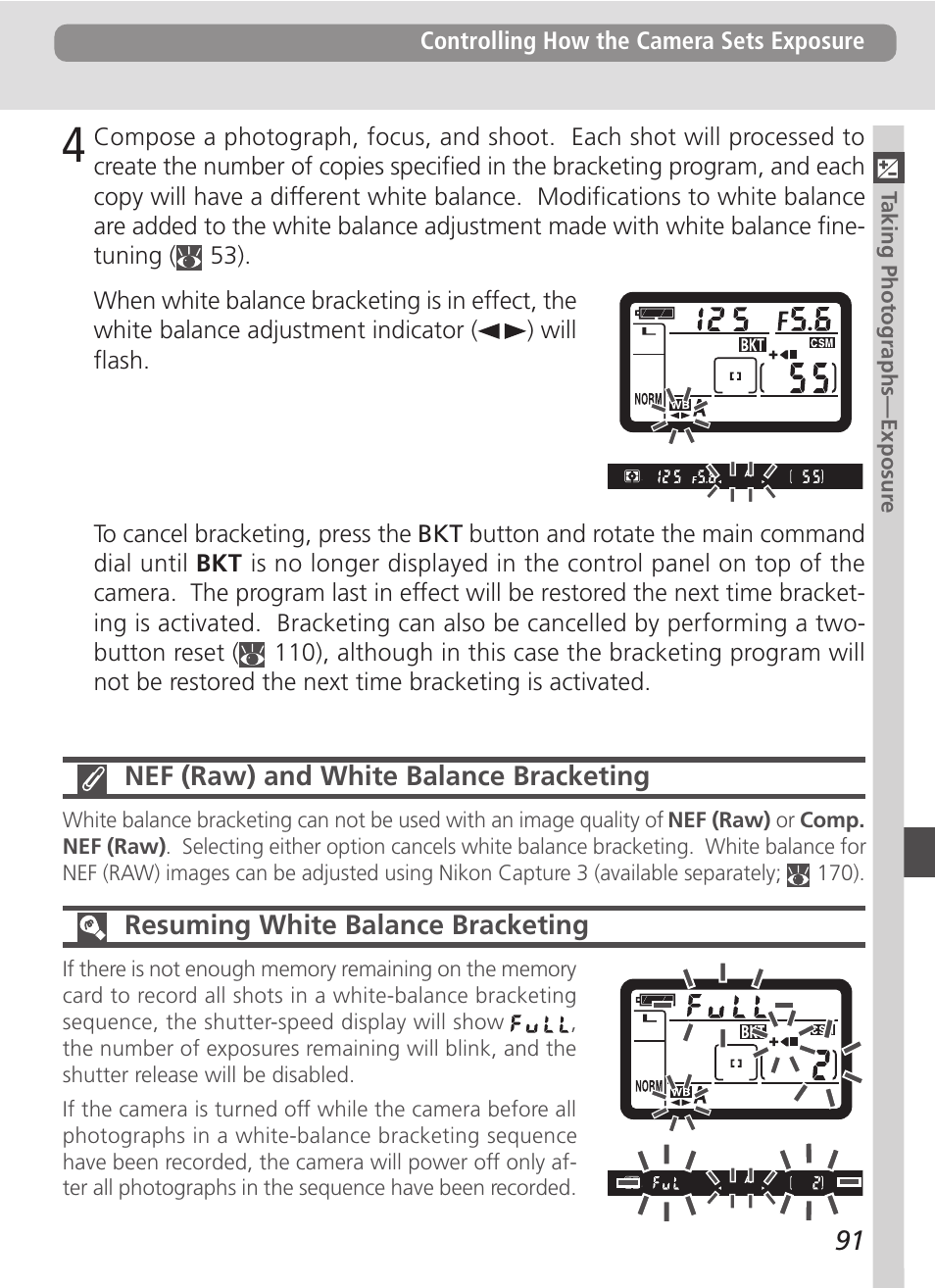 Nef (raw) and white balance bracketing, Resuming white balance bracketing | Nikon D100 User Manual | Page 103 / 212