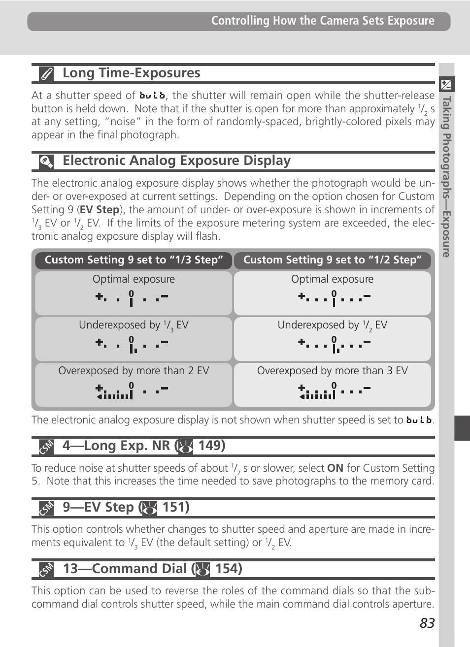 83 long time-exposures, Electronic analog exposure display, 4—long exp. nr ( 149) | 9—ev step ( 151), Controlling how the camera sets exposure | Nikon D100 User Manual | Page 95 / 212