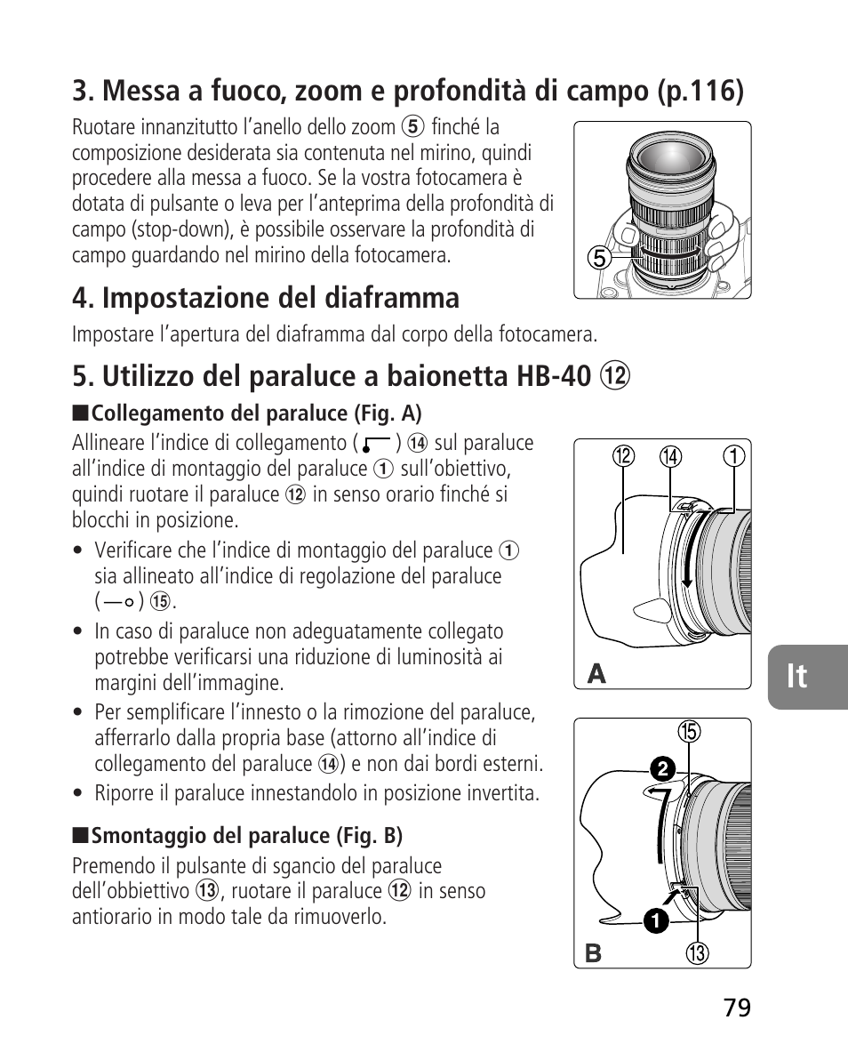 Messa a fuoco, zoom e profondità di campo (p.116), Impostazione del diaframma, Utilizzo del paraluce a baionetta hb-40 | Nikon AF-S 24-70mm f-2.8G ED User Manual | Page 79 / 122