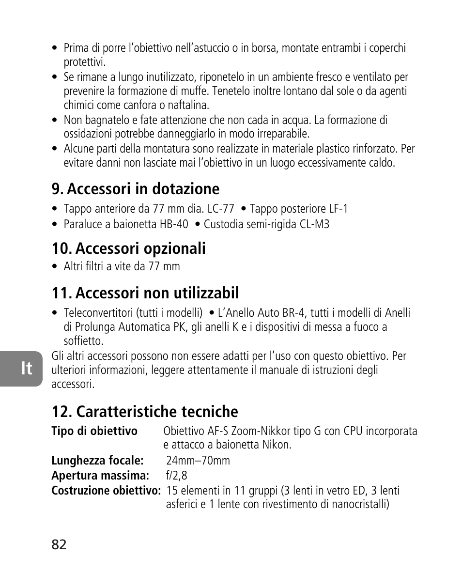 Accessori in dotazione, Accessori opzionali, Accessori non utilizzabil | Caratteristiche tecniche | Nikon AF-S 24-70mm f-2.8G ED User Manual | Page 82 / 122