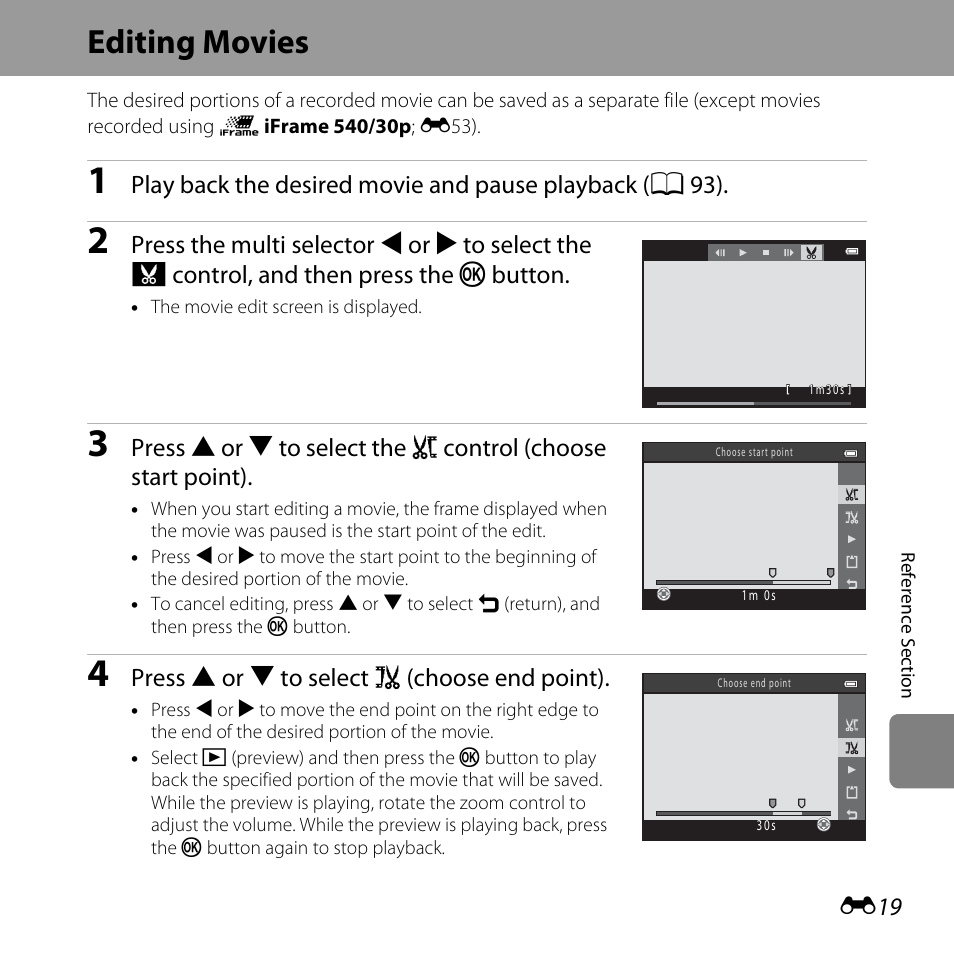 Editing movies, Press h or i to select n (choose end point) | Nikon L820 User Manual | Page 137 / 240