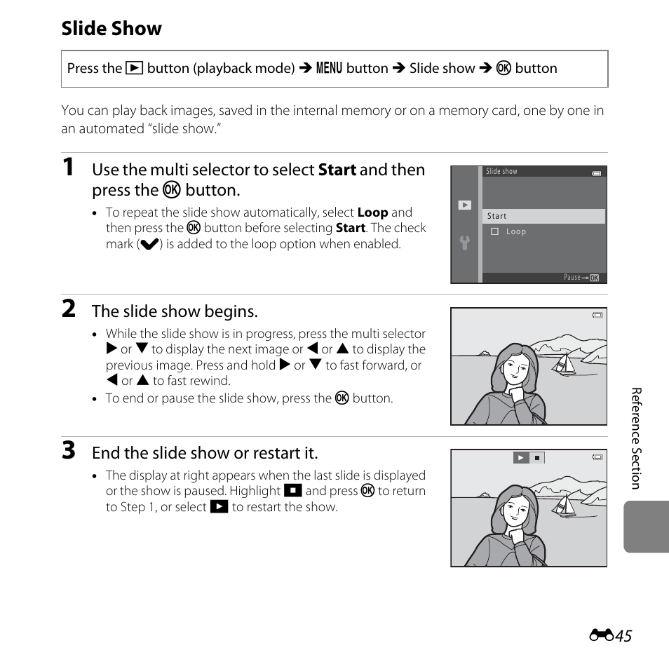 Slide show, The slide show begins, End the slide show or restart it | Nikon L820 User Manual | Page 163 / 240