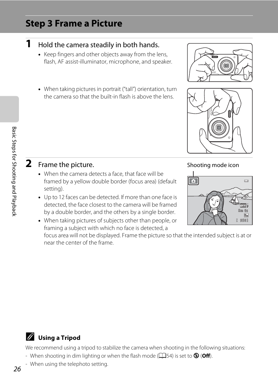 Step 3 frame a picture, Hold the camera steadily in both hands, Frame the picture | Nikon S3200 User Manual | Page 42 / 204